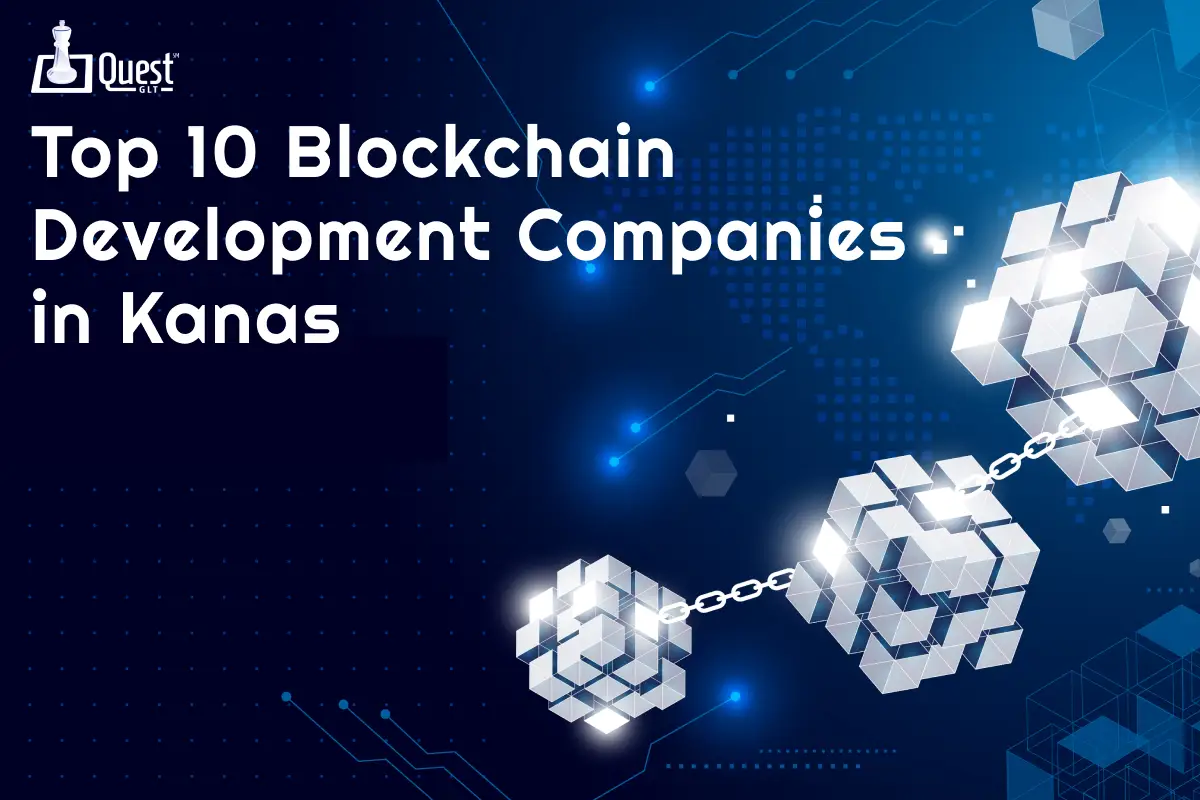 Leading the Innovation Wave: The Top 10 Blockchain Development Companies in Kansas  